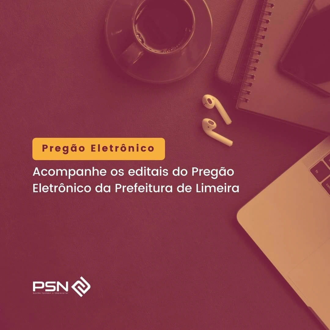 Acompanhe os editais do Pregão Eletrônico da Prefeitura de Limeira