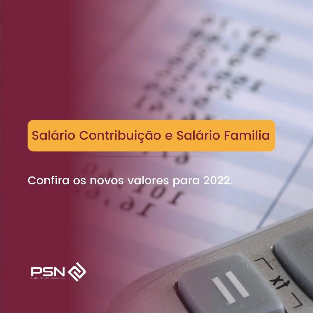 Salário Contribuição e Salário Família – Confira os valores 2022