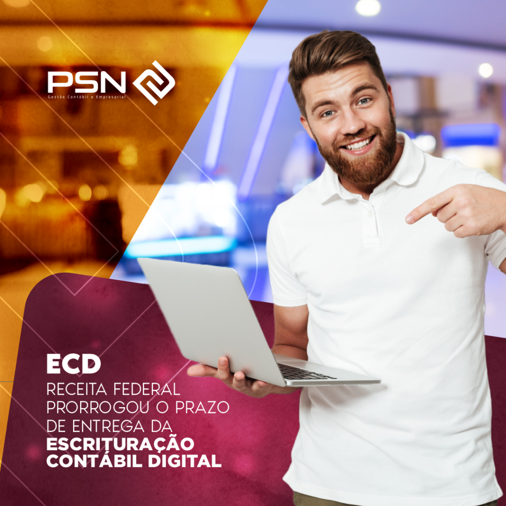Receita Prorroga Prazo De Entrega Da ECD PSN Empresarial
